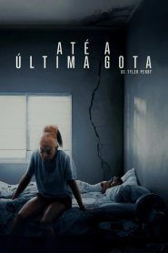 AtĂ© a Ăltima Gota