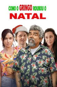 Como o Gringo Roubou o Natal