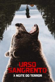 Urso Sangrento: A Noite do Terror