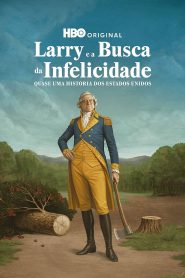 Larry e a Busca da Infelicidade
